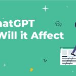 What is ChatGPT and How Will It Affect SEO? 2